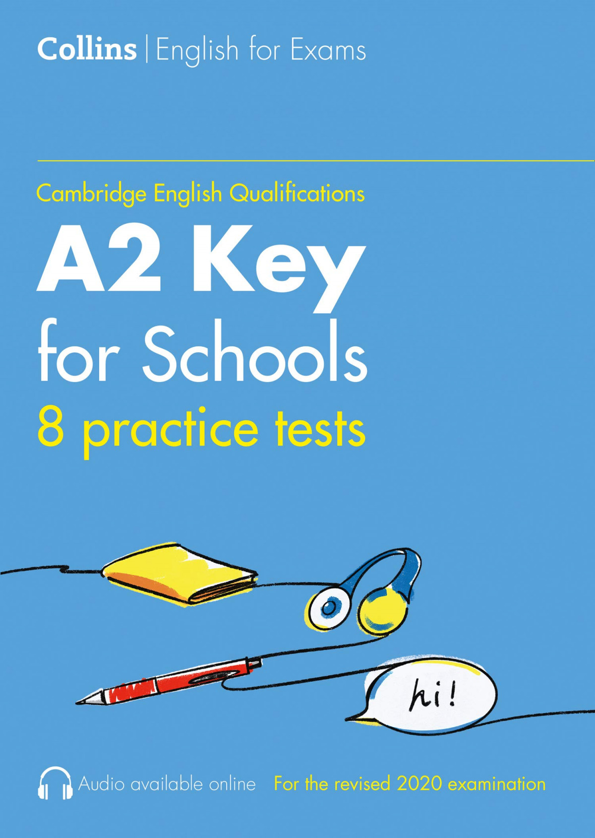  COLLINS PRACTICE TESTS FOR A2 KEY FOR SCHOOLS 