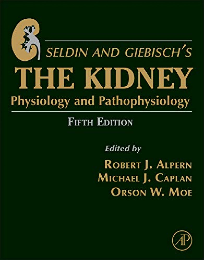  Seldin and Giebisch's The Kidney 