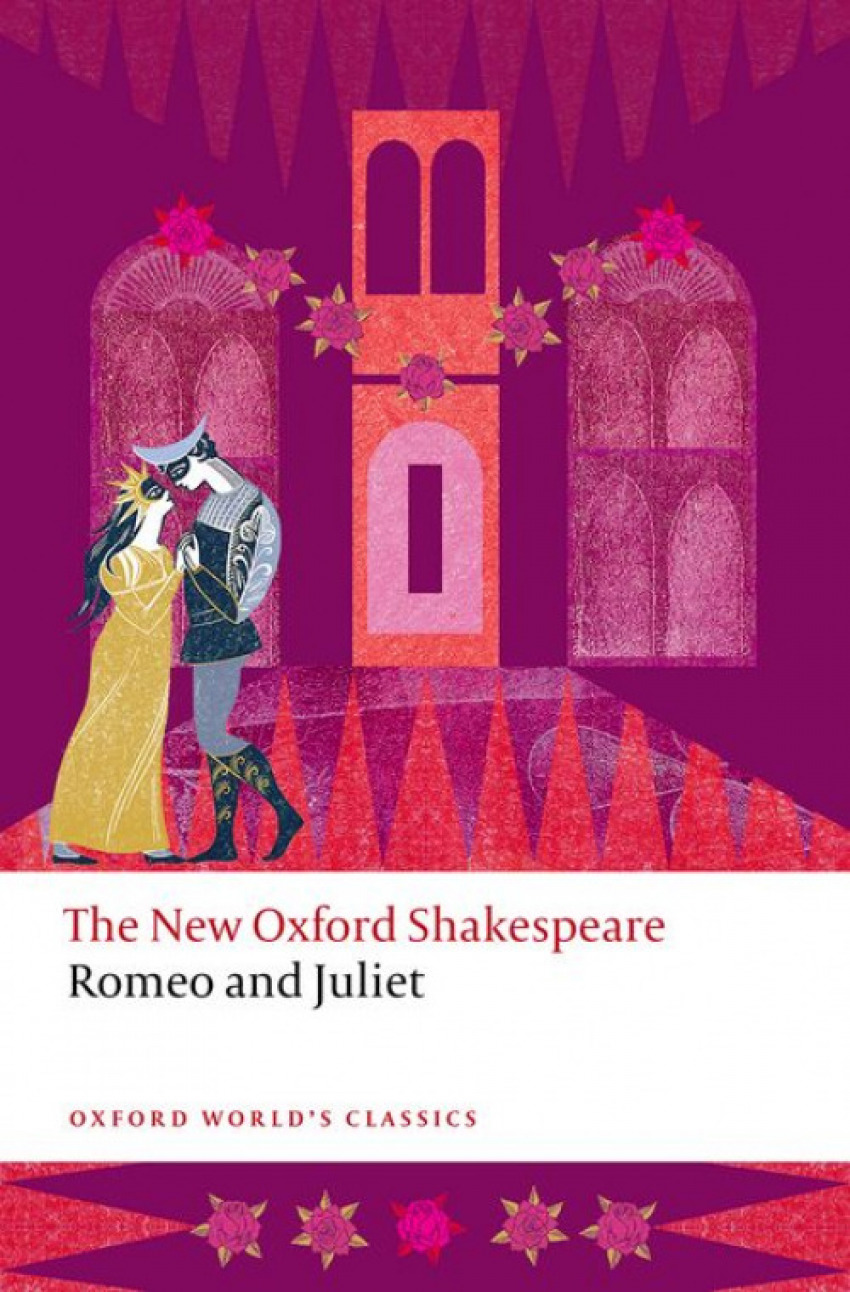 The Oxford Shakespeare: Romeo and Juliet