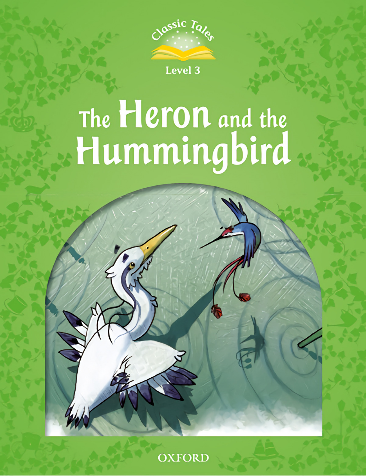 Classic Tales 3. The Heron and the Hummingbird. MP3 Pack
