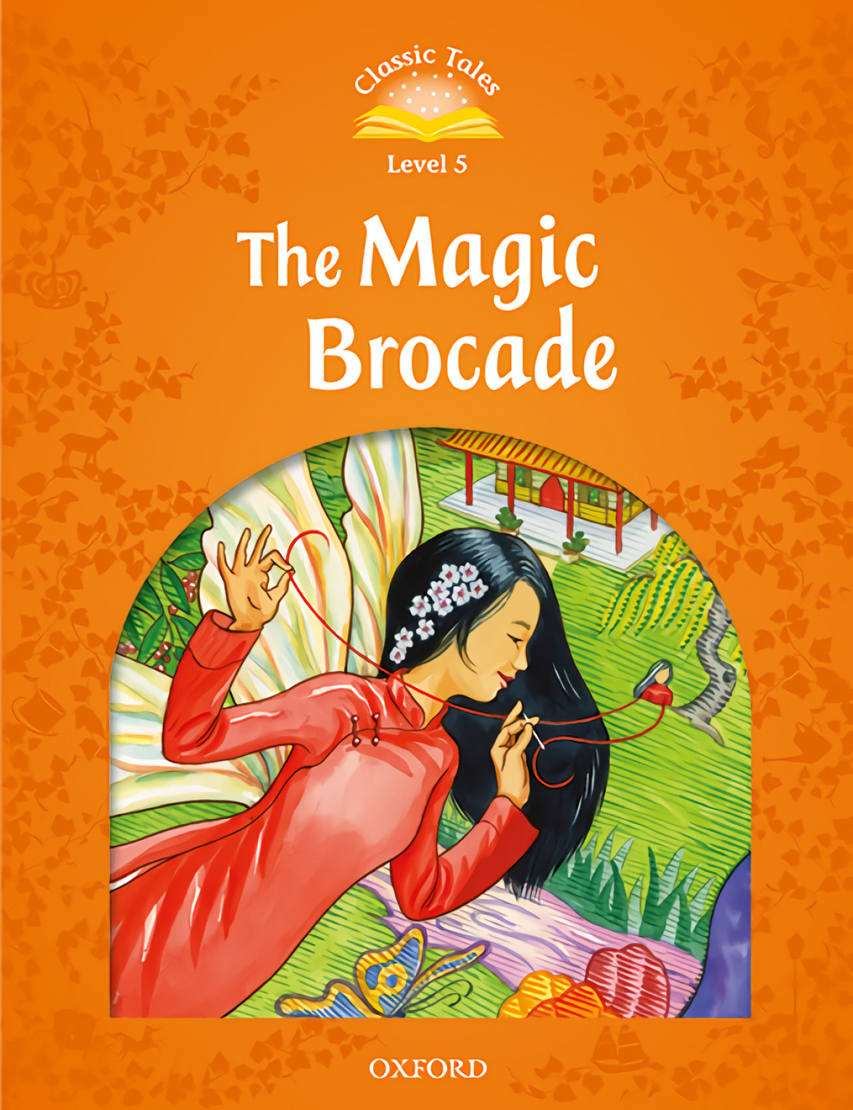 Classic Tales 5. The Magic Brocade. MP3 Pack 2nd Edition