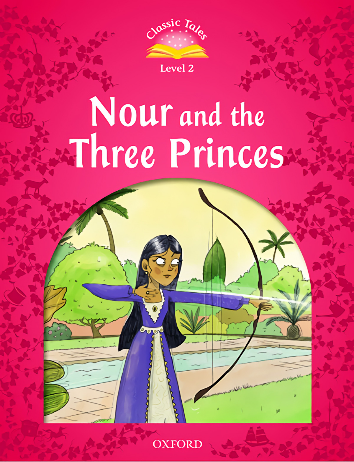 NOUR AND THE THREE PRINCES