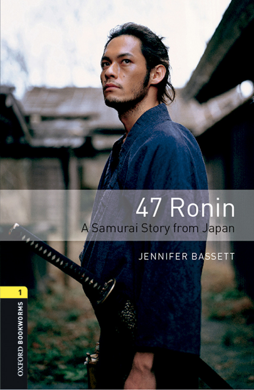 Oxford Bookworms Library 1. 47 Ronin MP3 Pack