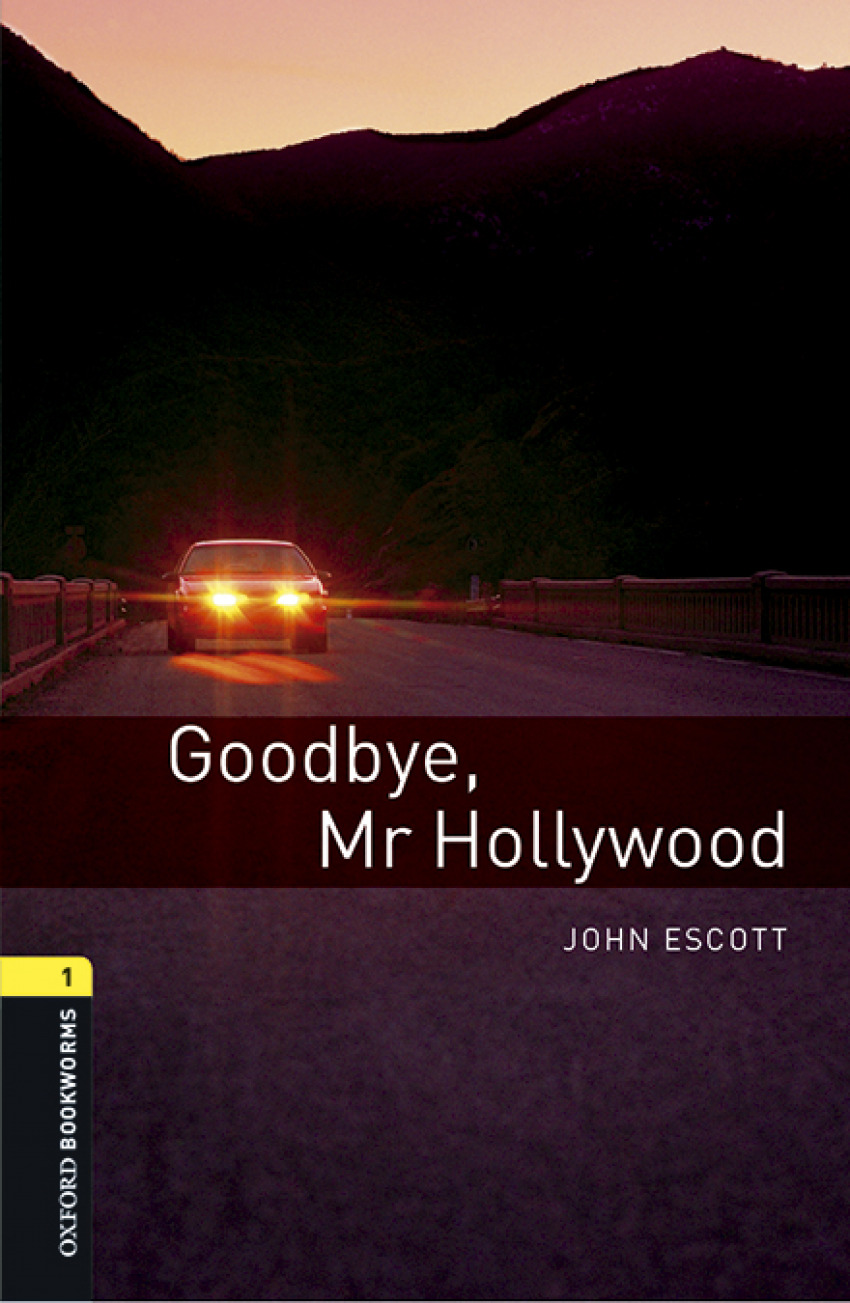 Oxford Bookworms Library 1. Goodbye Mr Hollywood MP3 Pack