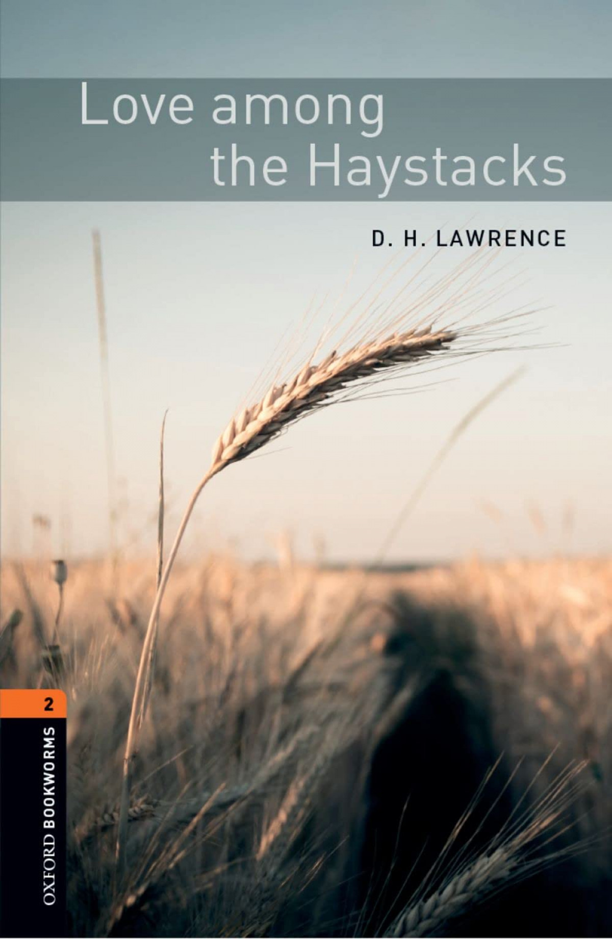 Oxford Bookworms Library 2. Love Among the Haystacks MP3 Pac