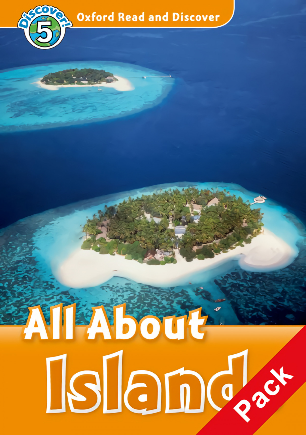 Oxford Read &amp;Discover. Level 5. All About Islands: Activity