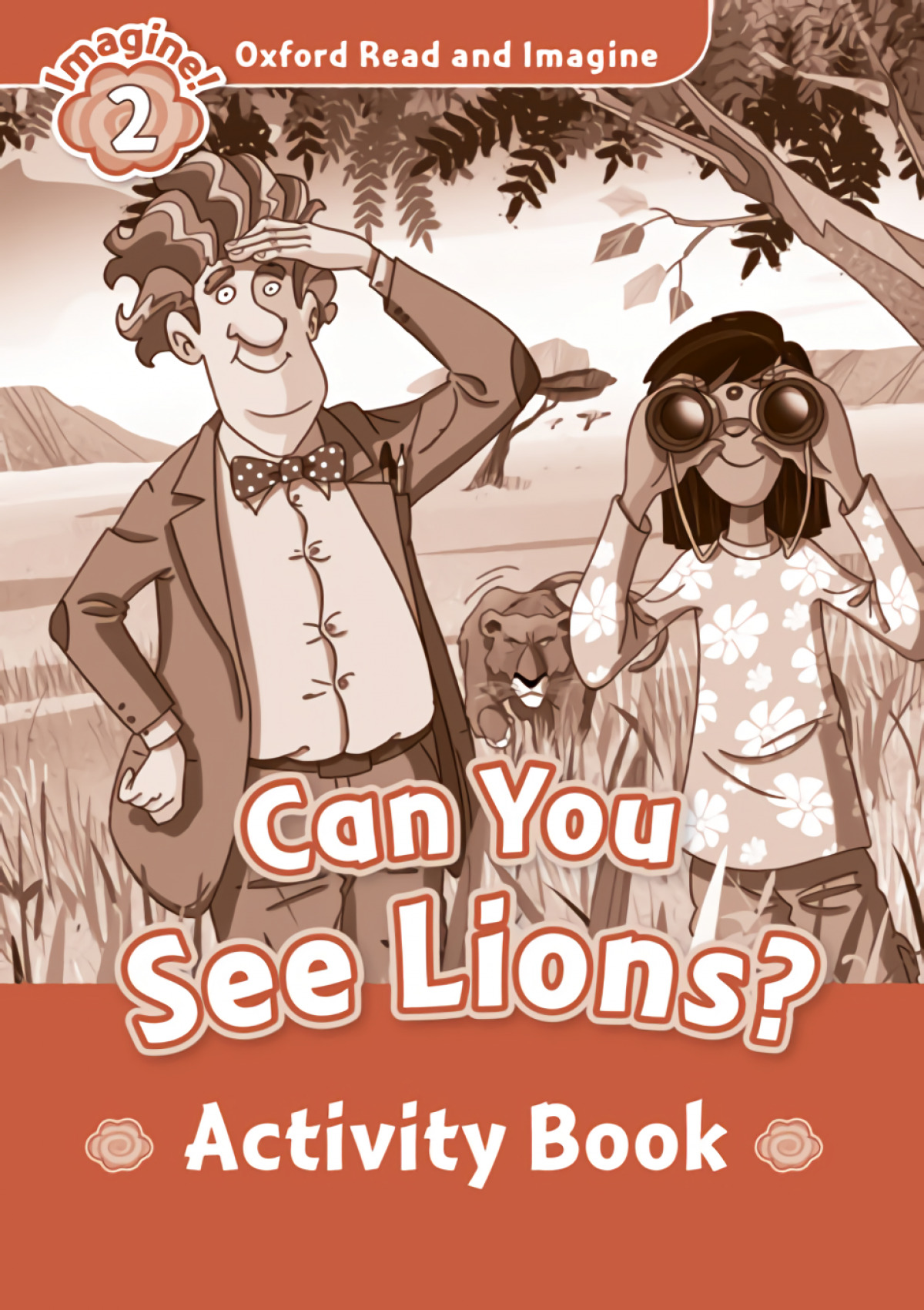 Oxford Read &amp;Imagine 2 Can You See Lions Activity Book