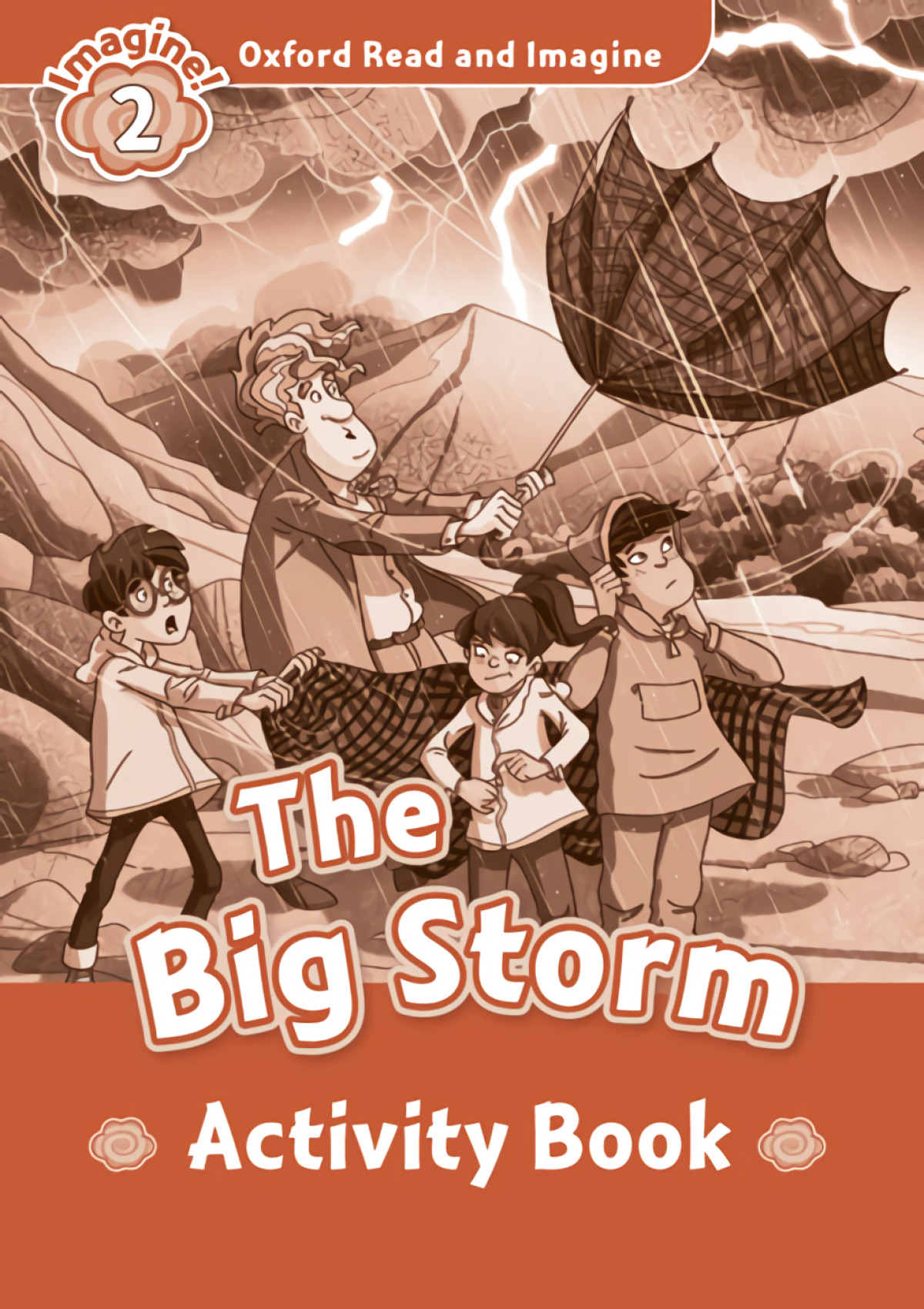 Oxford Read &amp;Imagine 2 The Big Storm Activity Book
