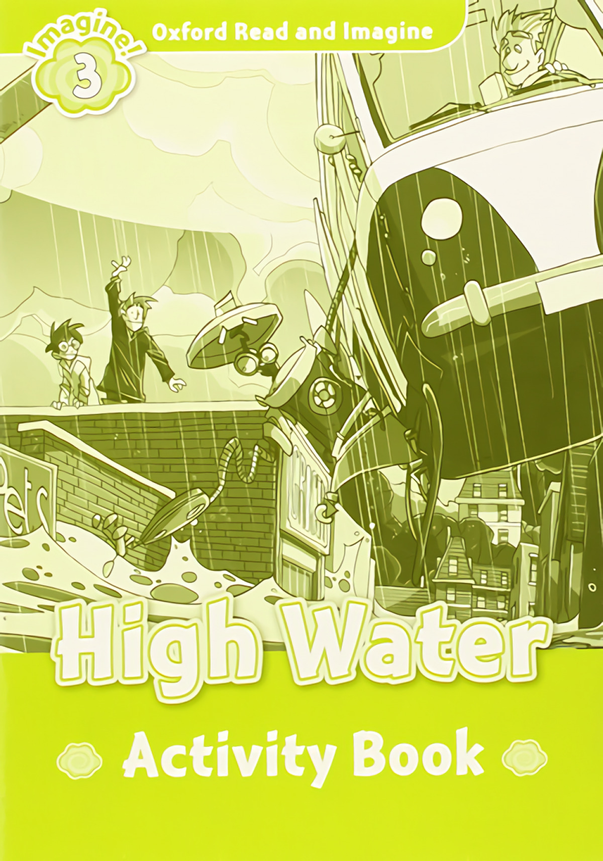 Oxford Read &amp;Imagine 3 High Water Activity Book