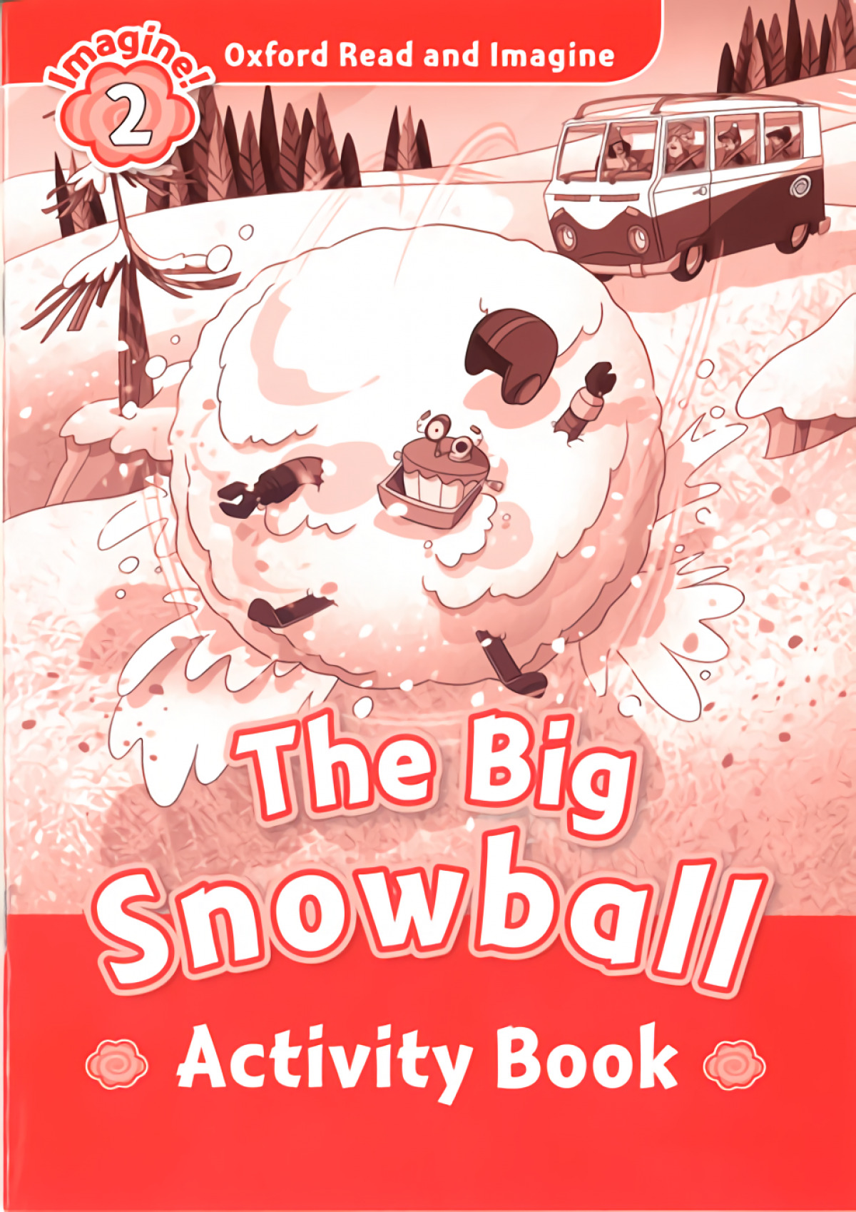 THE BIG SNOWBALL ACTIVITY LEVEL 2