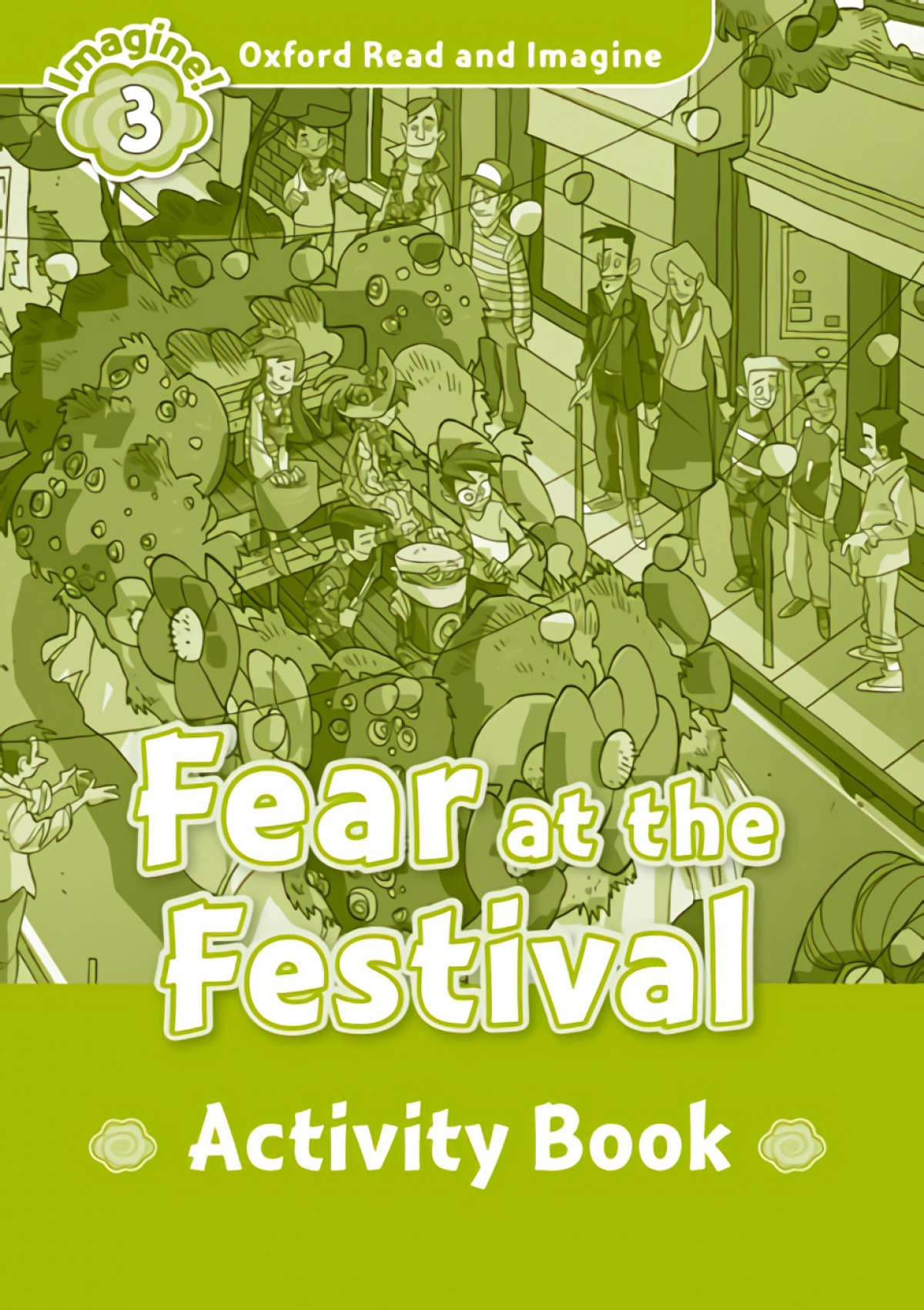 FEAR AT THE FESTIVALS ACTIVITY