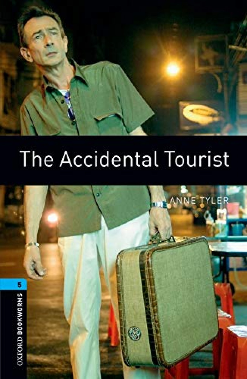Oxford Bookworms. Stage 5: The Accidental Tourist Edition 08