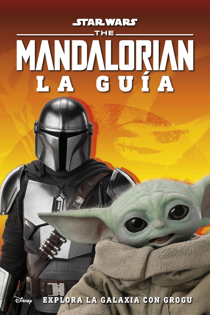  Star Wars. The Mandalorian. La Guía 