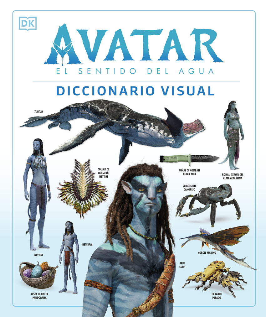  Avatar: El sentido del agua. Diccionario visual 
