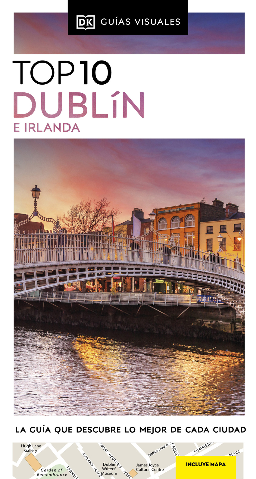  Dublín e Irlanda (Guías Visuales TOP 10) 
