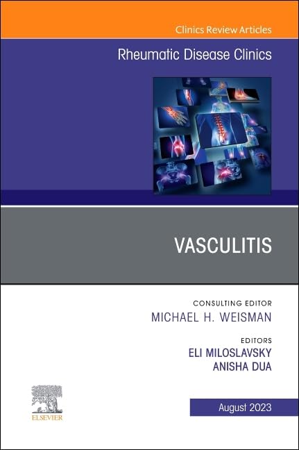  Vasculitis, an issue of rheumatic disease clinics 