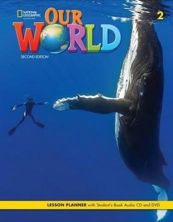  Our World 2e BrE Level 2 Lesson Planner with Student's Book Audio CD and DVD 