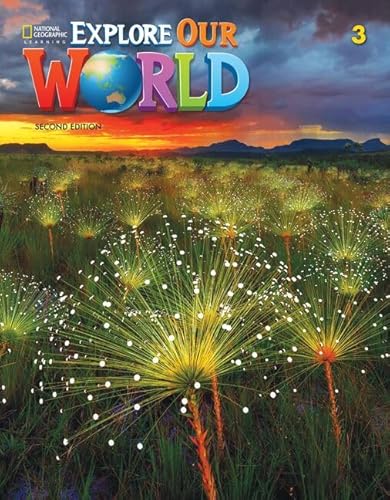  Explore Our World 2e Level 3 Student's Book with Spark 