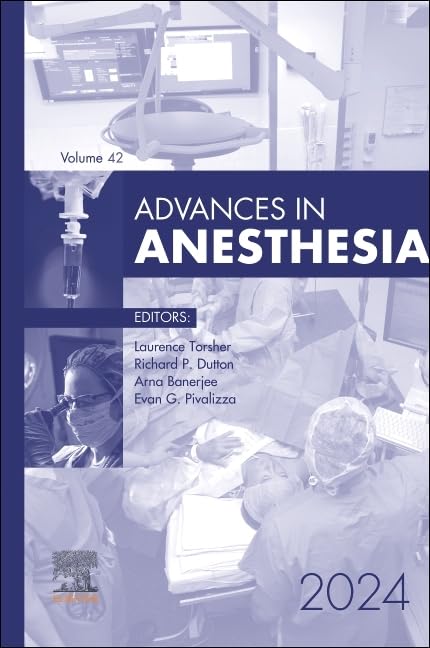 Advances in anesthesia 2024