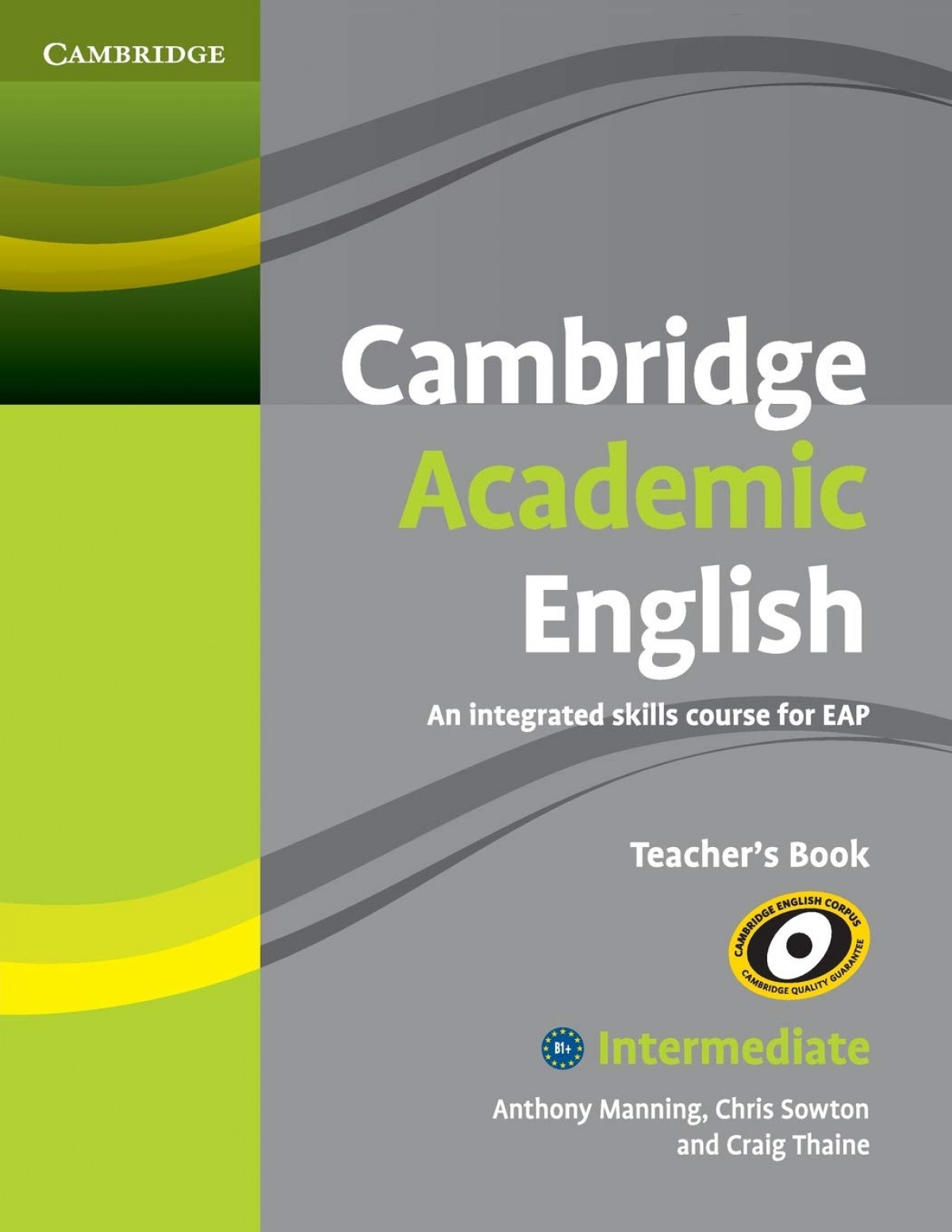 Cambridge Academic English B1 Intermediate Teacher's Book