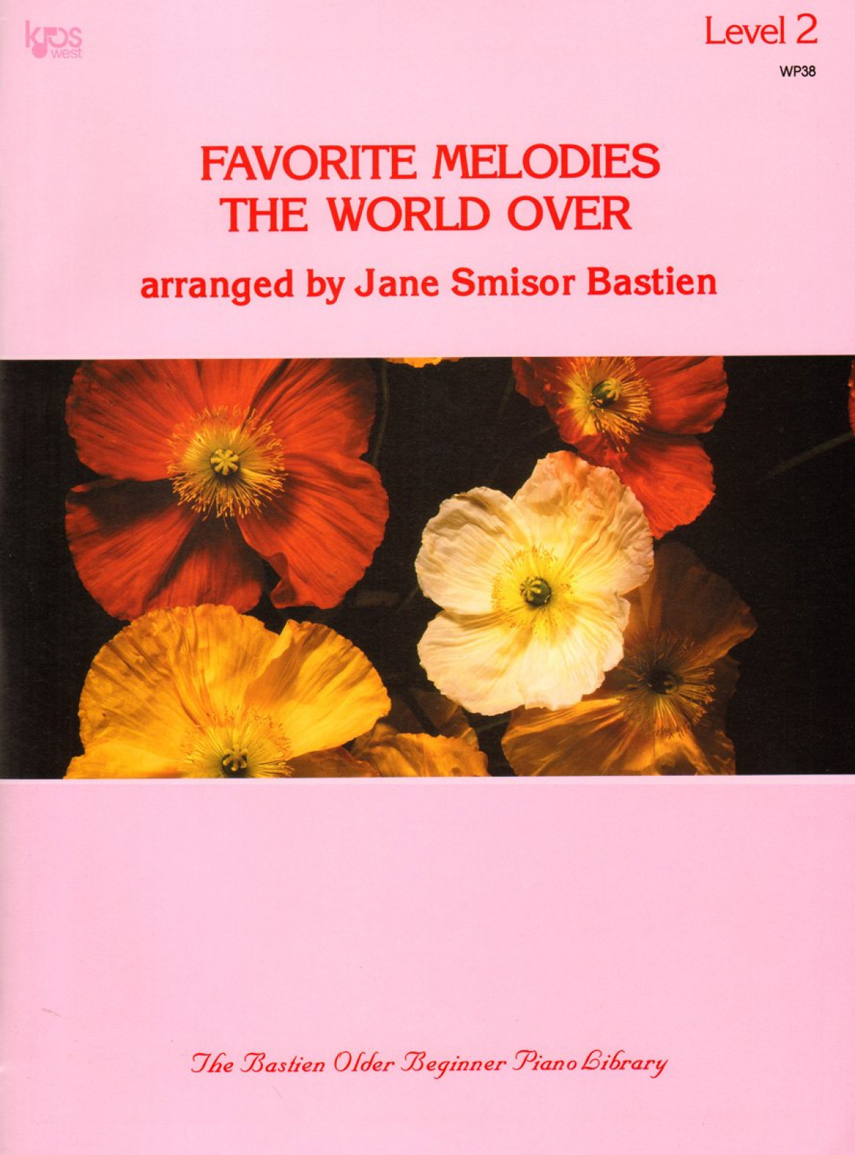  FAVORITE MELODIES THE WORLD OVER. LEVEL 2. WP38 