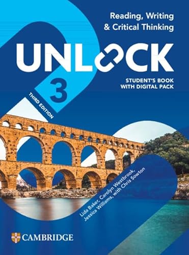  UNLOCK LEVEL 3 READING, WRITING AND CRITICAL THINKING STUDENT'S BOOK WITH DIGITA 