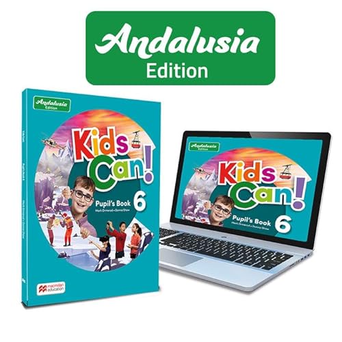  KIDS CAN! Andalucia 6 Pupil's Book: libro de texto de inglés impreso con acceso a la versión digital 