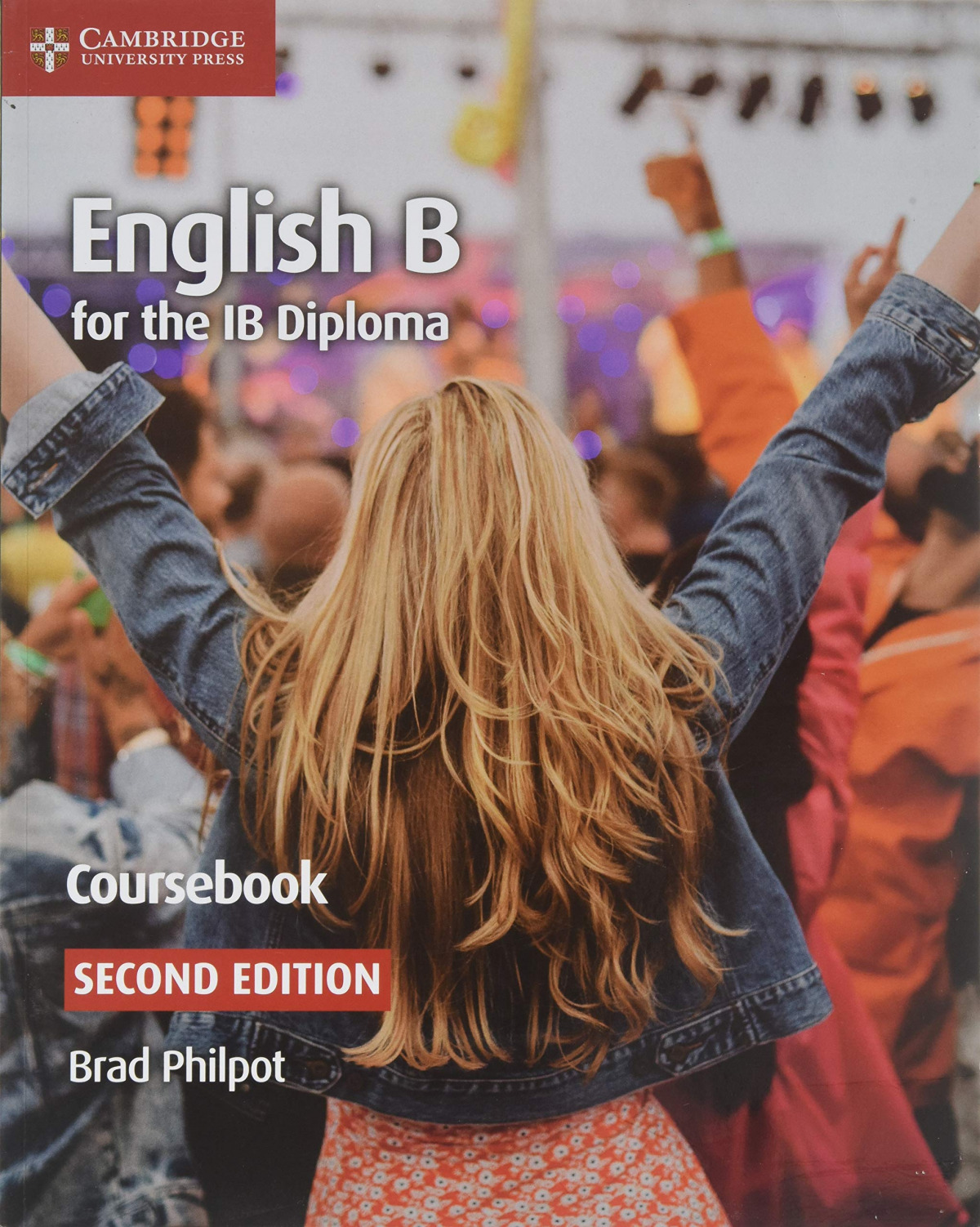 ENGLISH B FOR THE IB DIPLOMA COURSEBOOK
