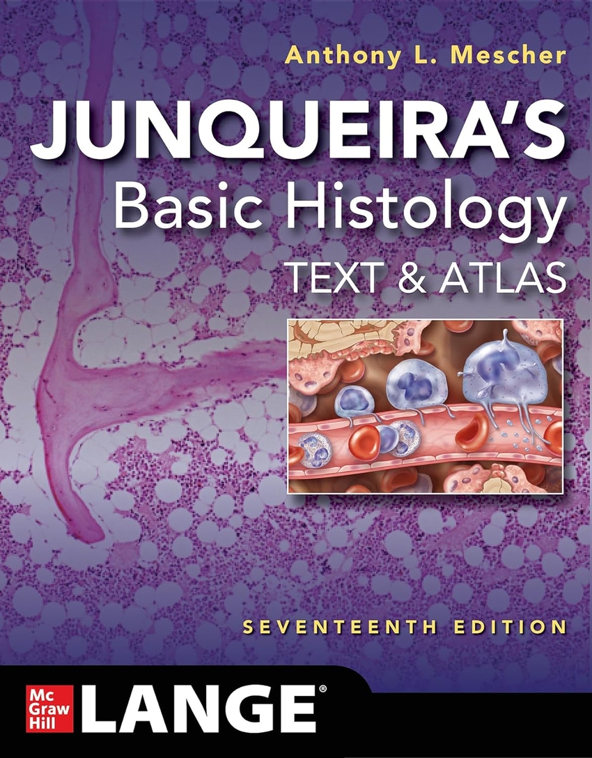 JUNQUEIRA'S BASIC HISTOLOGY:TEXT AND ATLAS