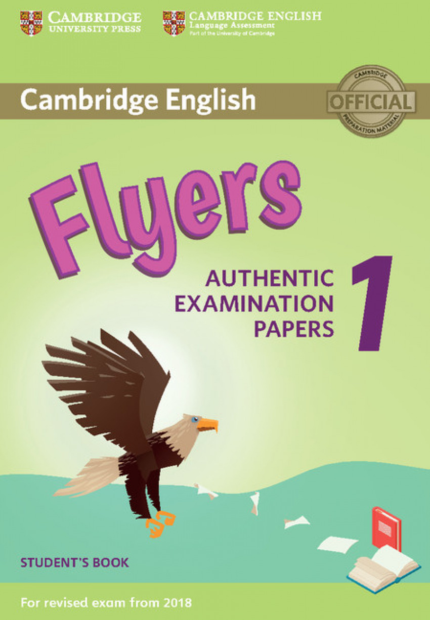  FLYERS 1 STUDENT'S BOOK CAMBRIDGE YOUNG LEARNERS ENGLISH TESTS THIRD EDITION 