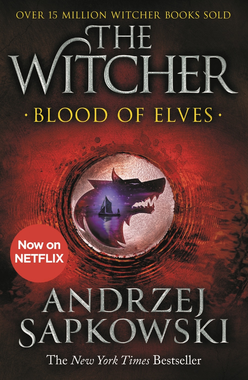  Blood of Elves : Witcher 1 - Now a major Netflix show 