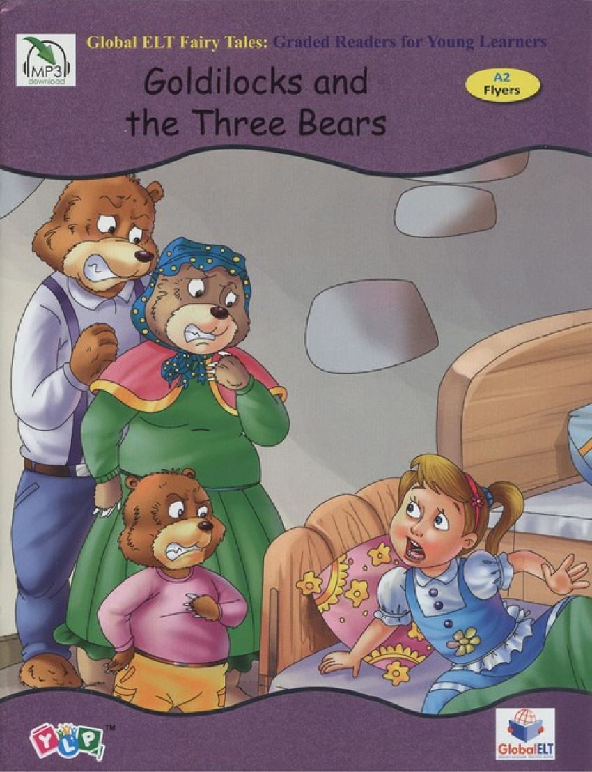  GOLDILOCKS AND THE TRREE BEARS 