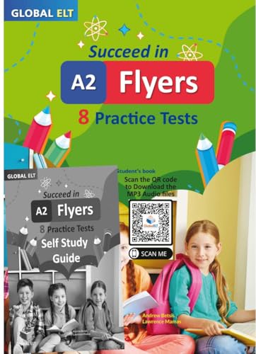  SUCCEED IN A2 FLYERS 8 PRACTICE TESTS 