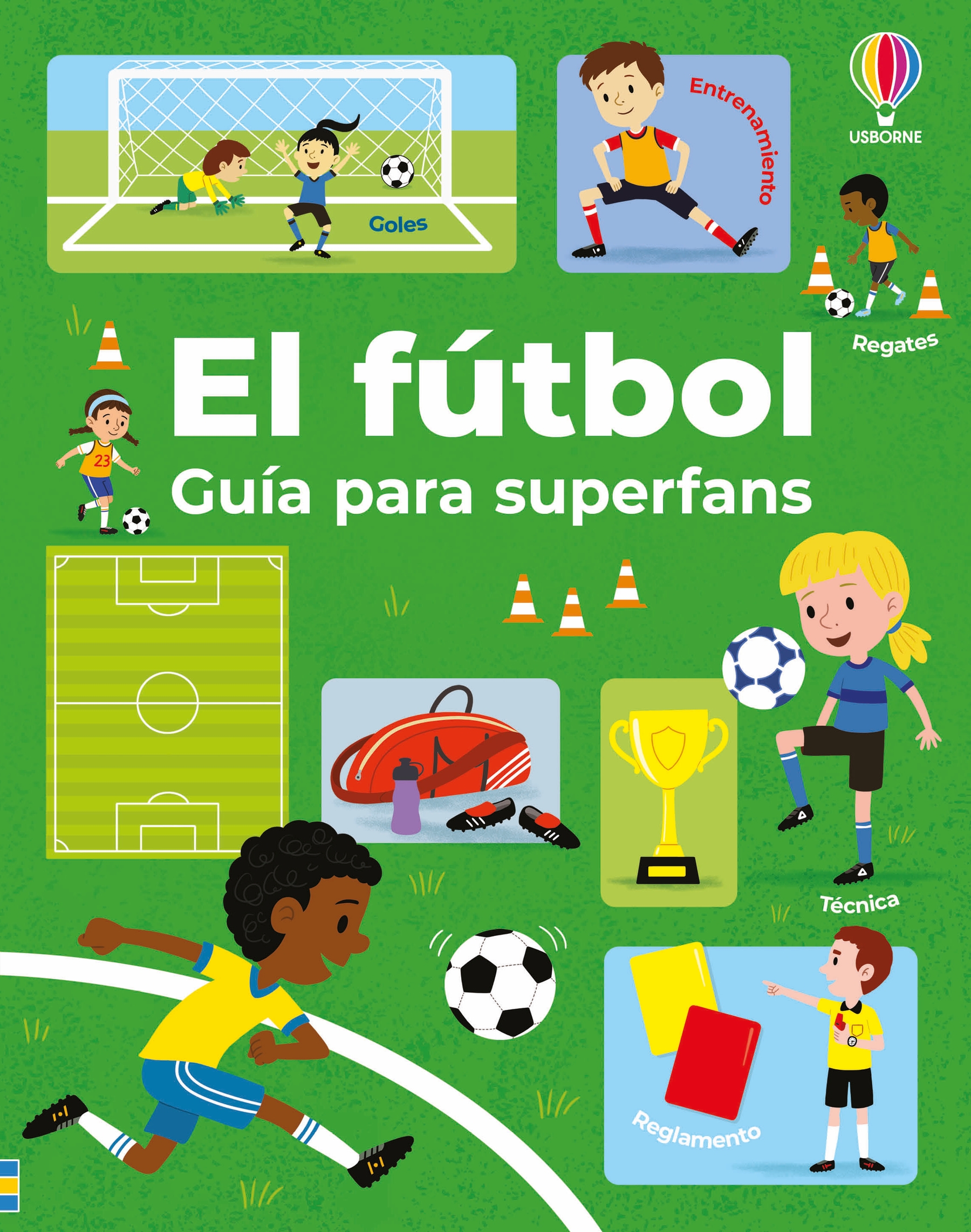  El fútbol - Guía para superfans 