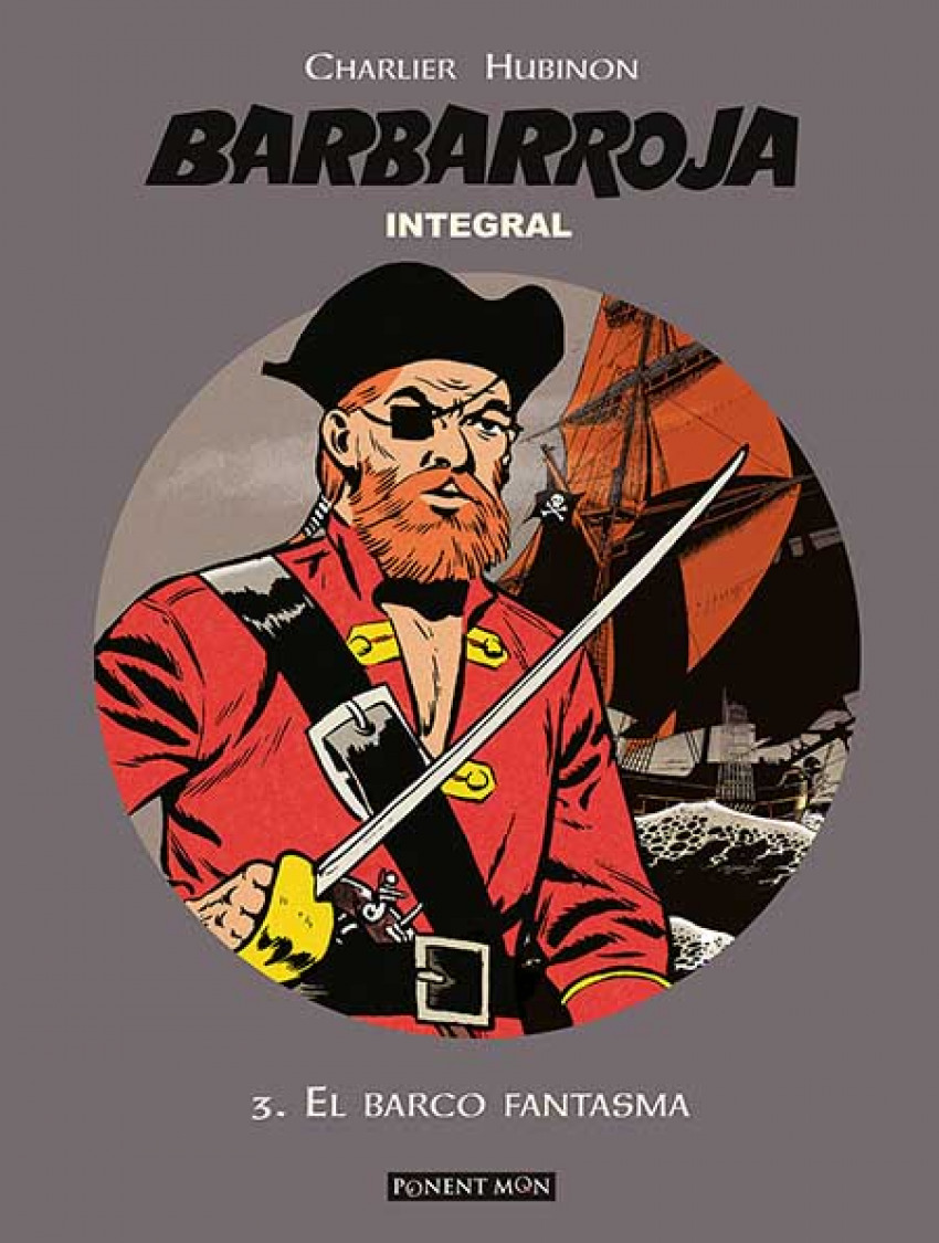  Barbarroja Integral, 3 Barco Fantasma 