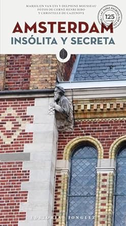  Amsterdam insólita y secreta 