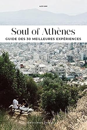Soul of Athènes (2021)-Guide des 30 meilleurs expériences
