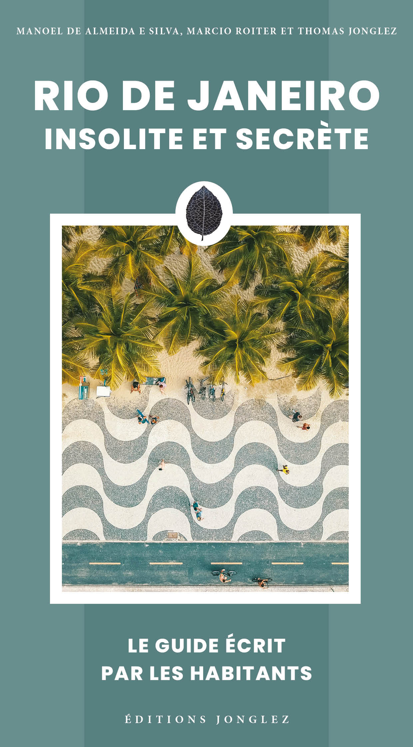  Rio de Janeiro insolite et secrète (2025) 