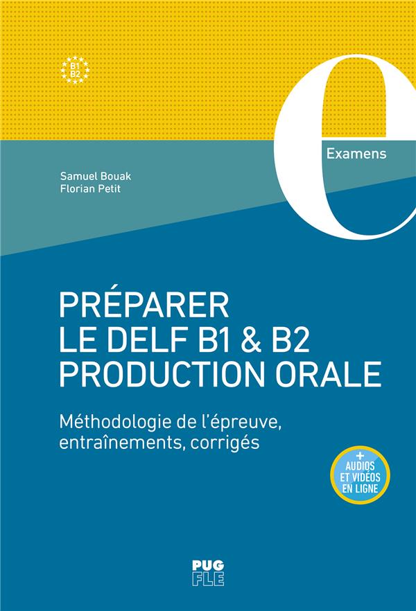 PREPARER LE DELF B1 6 B2 PRODUCTION ORALE