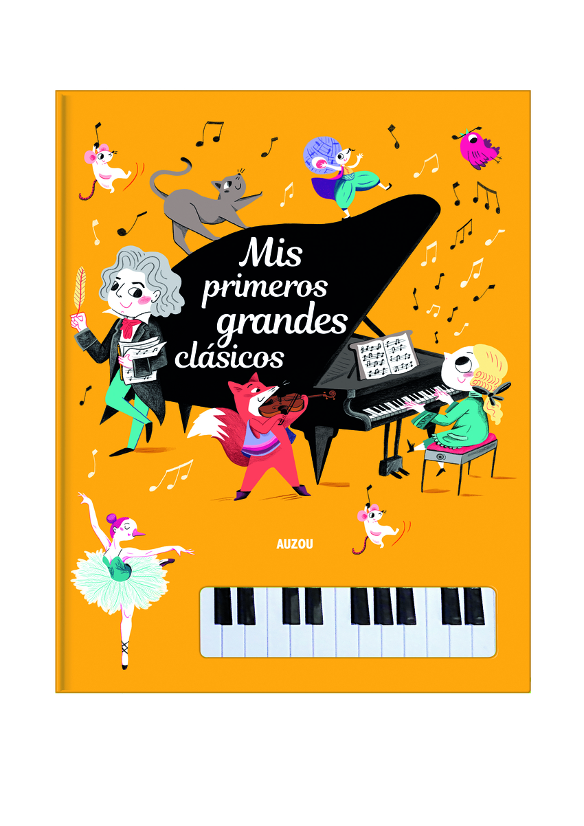 Libro piano. Mis primeros grandes Clásicos