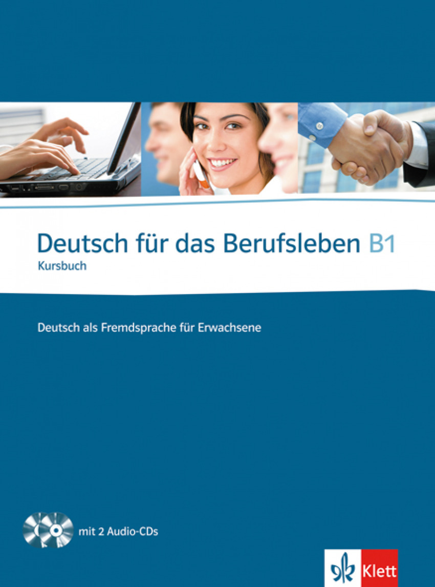 Deutsch für das Berufsleben - Nivel B1 - Libro del alumno + 2 CD