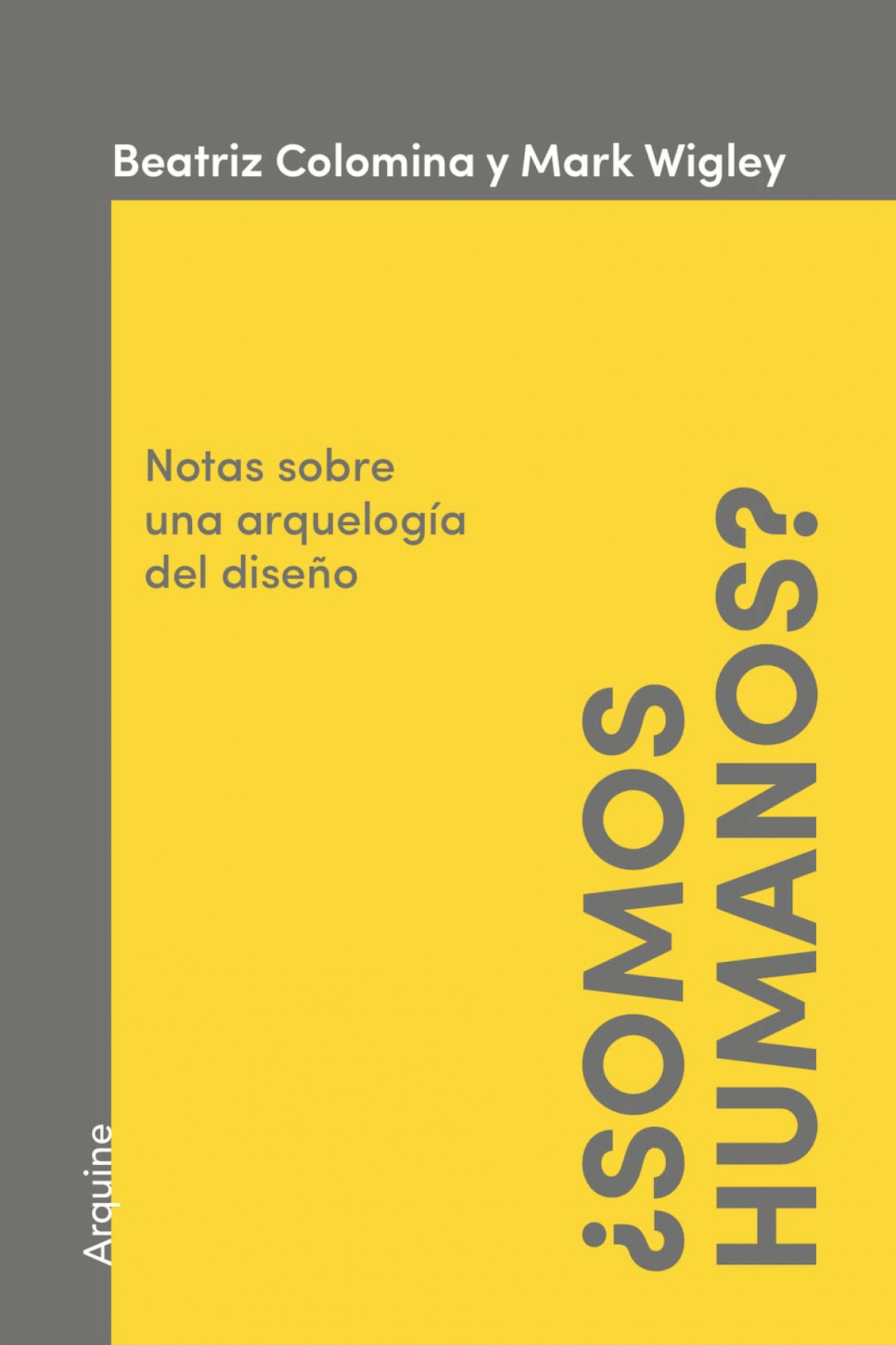  ¿SOMOS HUMANOS NOTAS ARQUEOLOGIA DISEÑO 