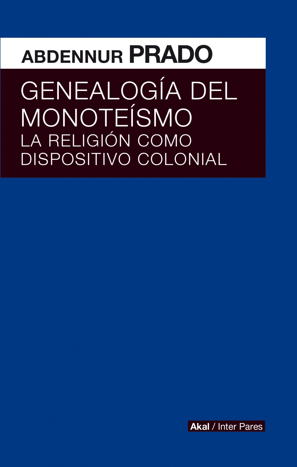 GENEALOGÍA DEL MONOTEISMO