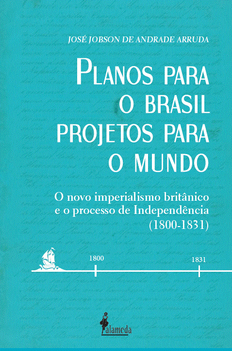 Planos para o Brasil projetos para o mundo