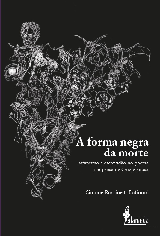 A forma negra da morte: o poema em prosa de Cruz e Sousa