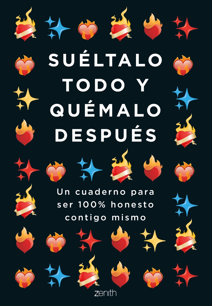 Suéltalo todo y quémalo después