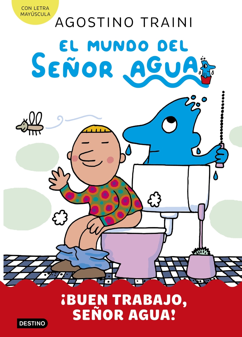  El mundo del señor Agua 4. ¡Buen trabajo, señor Agua! 