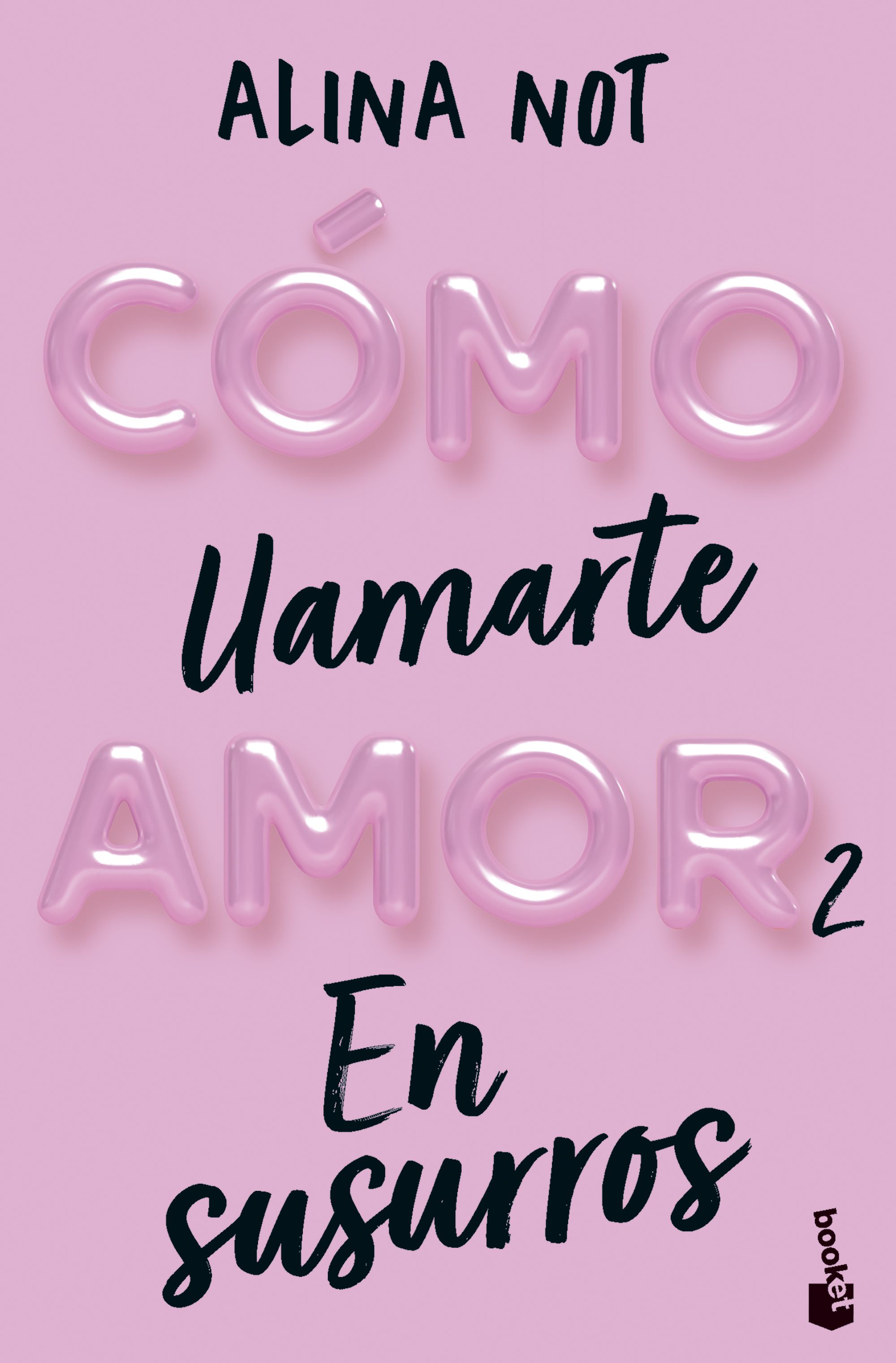  Cómo llamarte amor 2. En susurros 