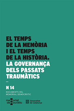 El temps de la memoria i el temps de la historia