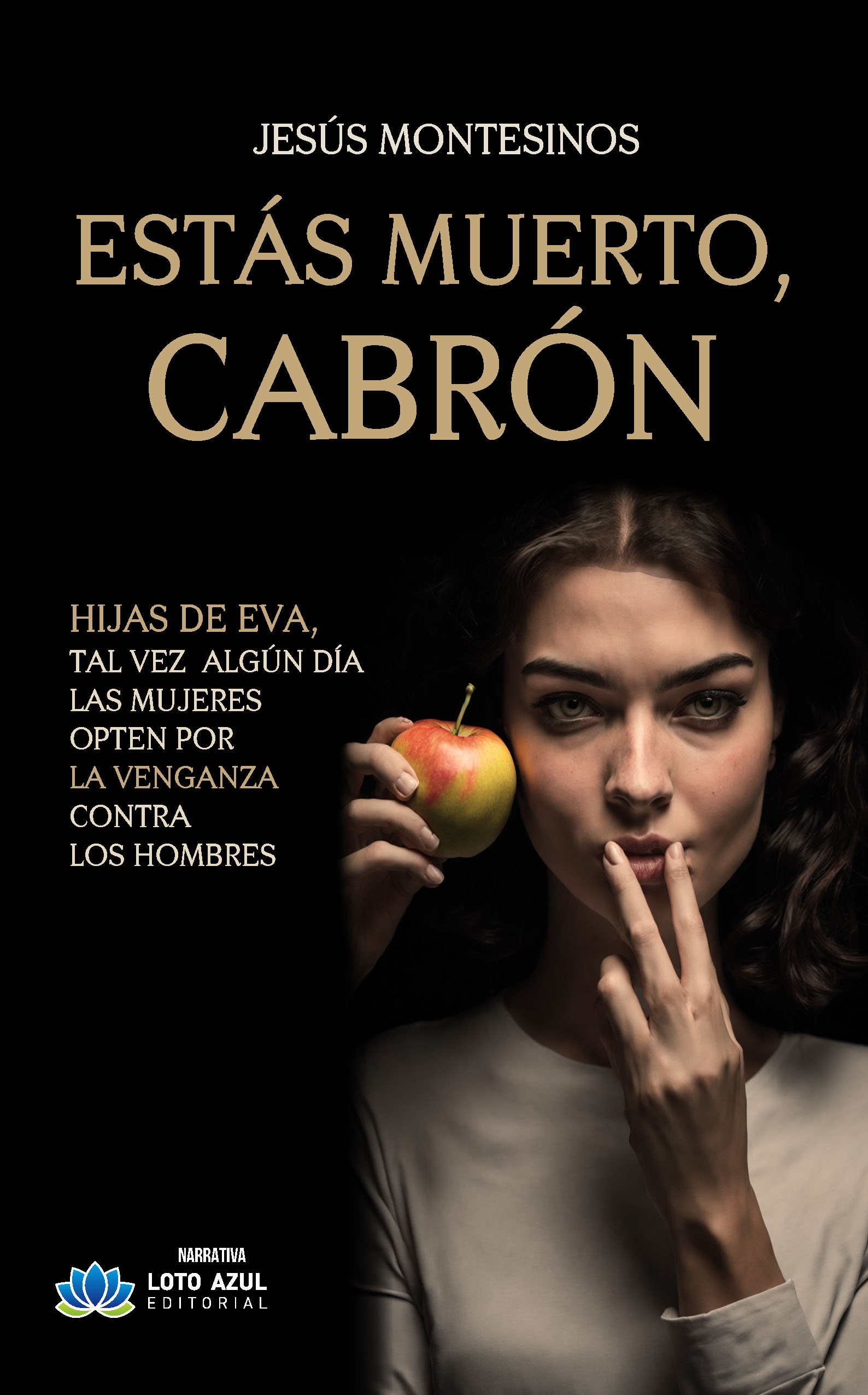  Estás muerto, cabrón 